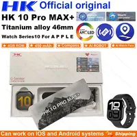 2025 New Smart Watch Series HK 10 Pro MAX Plus 46mm AMOLED 4G ROM Bluetooth Call Network Chat Robot Clock NFC Compass Smartwatch