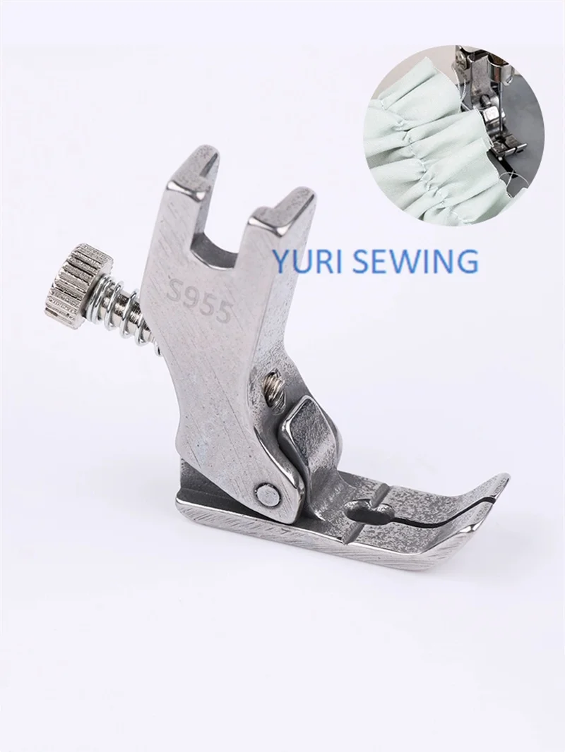 S955 presser foot adjustable wrinkled shrink fold medium thick with shirred lock stitch industrial sewing machine parts