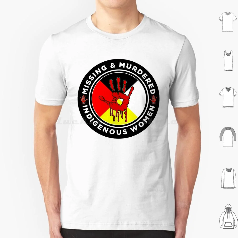 Missing-Murdered-Indigenous-Women T Shirt Cotton Men Women DIY Print Mmiw