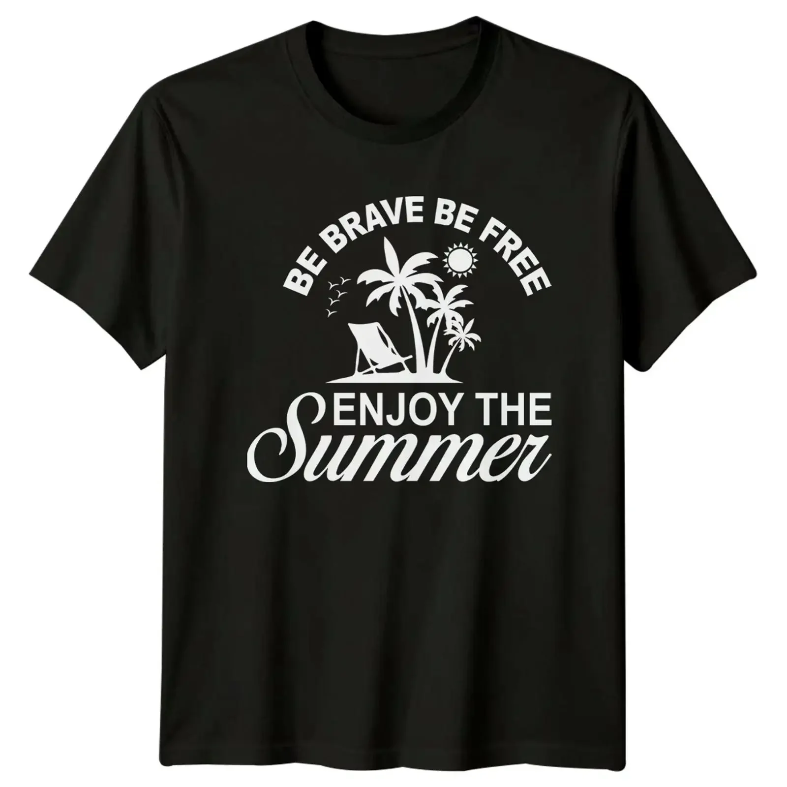 Be Brave Free T Shirt Sommer Strand Urlaub Geschenk für Sie und Ihn vintage Washed Breathable fashion Slightly Stretched