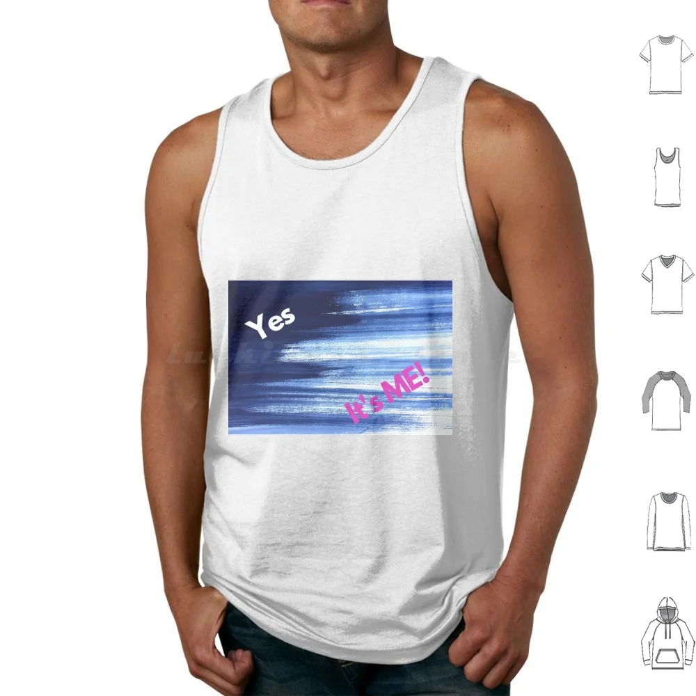 Digital Art Tank Tops Print Cotton Beautiful Art Art Is Life Art For Life Its Not Me Its You Quote Its Myself Its Me Frame