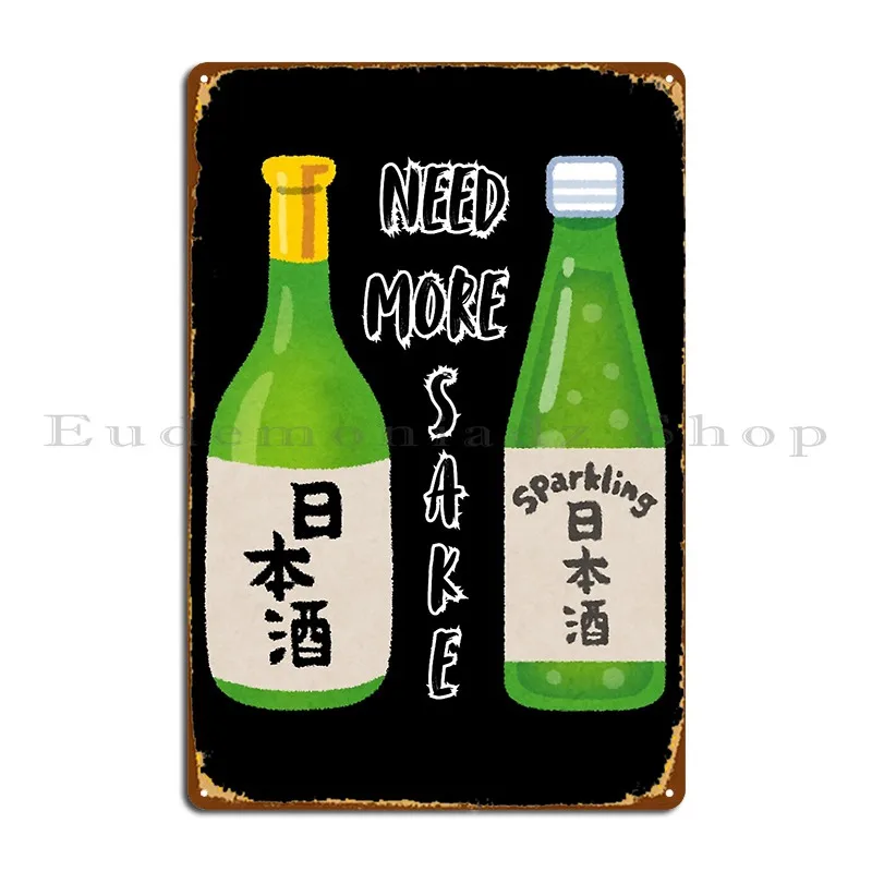 Need More Sake Chanbro Metal Sign Mural Designs Garage Cinema Garage Tin Sign Poster