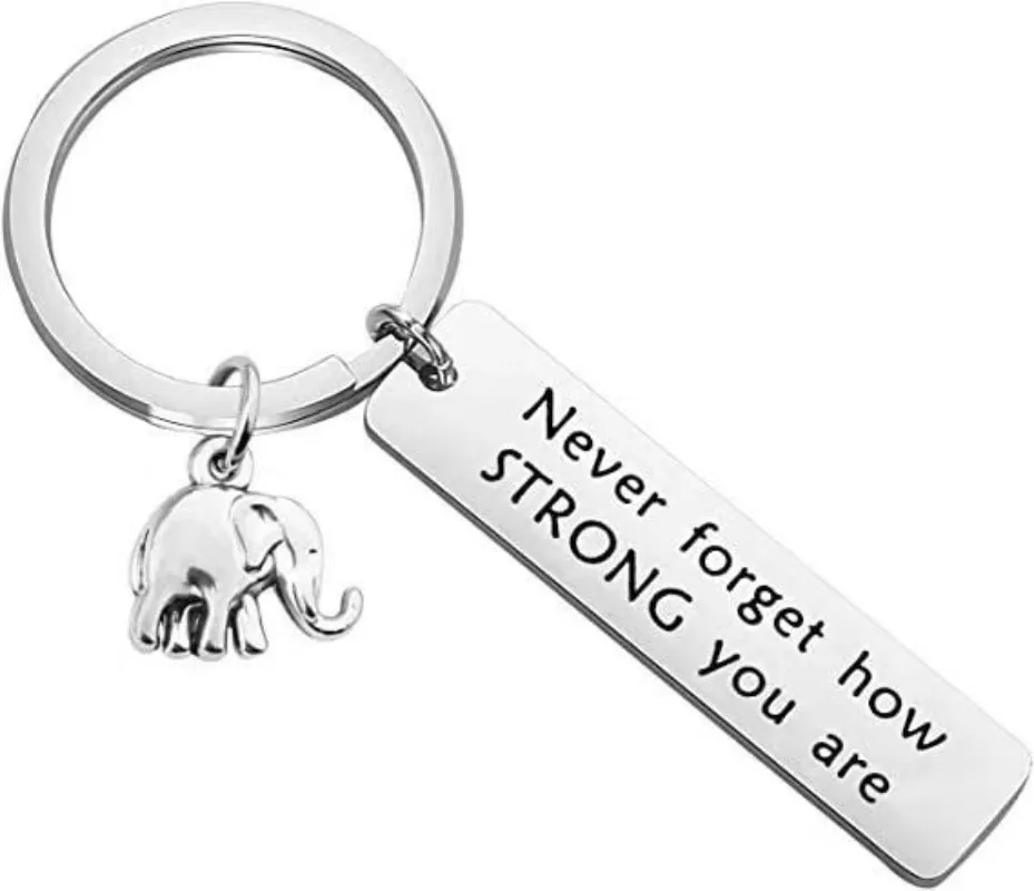 Don't Forget How Strong You Are Metal Women Man KeyChain Bags Key Ring Chain for Pants Kids Elephant Pendant Key Holder Fashion