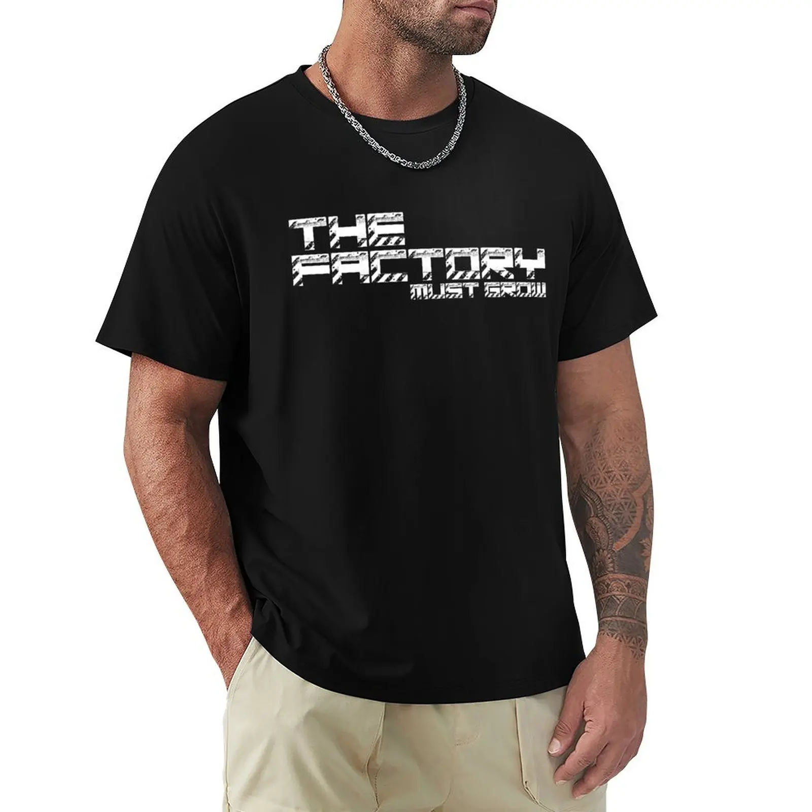 The Factory Must Grow Factorio Meme T-Shirt Casual Fashion Print Tee Top