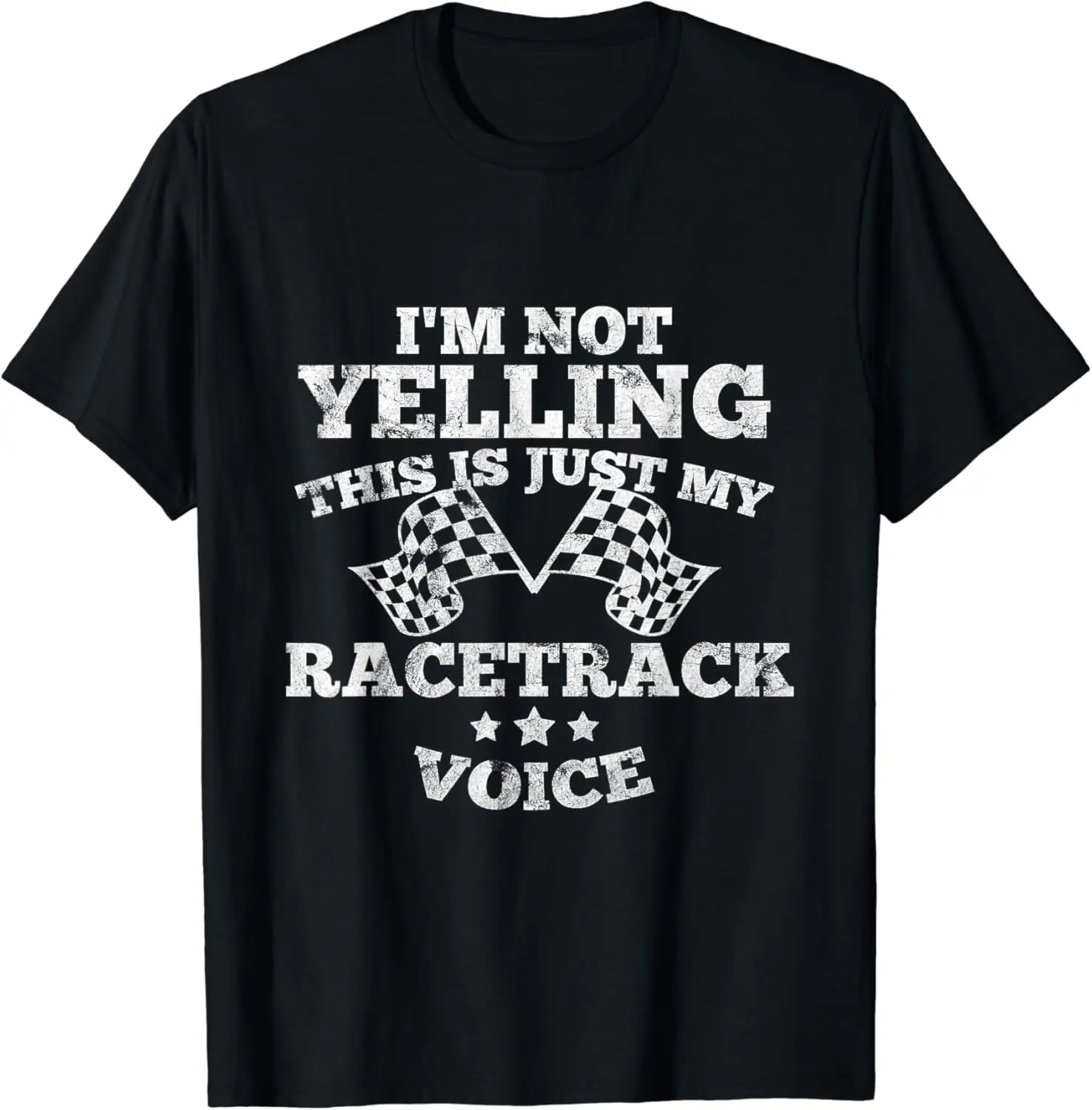 Im Not Yelling Drag Racing Race Car Driver Racer Themed Gift T-Shirt Short Sleeve Tops Tees Cotton Print Tshirts