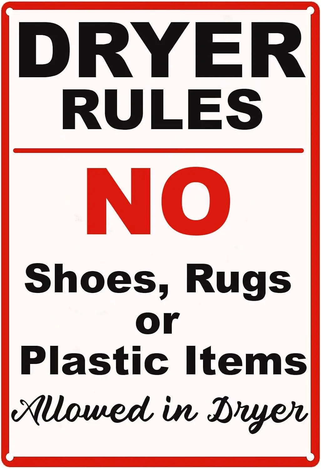 Laundry Room Rules Retro Metal Signs No Shoes, Rugs Or Plastic Items Allowed In Dryer Vintage Old Iron Plaque for Home Bars sign