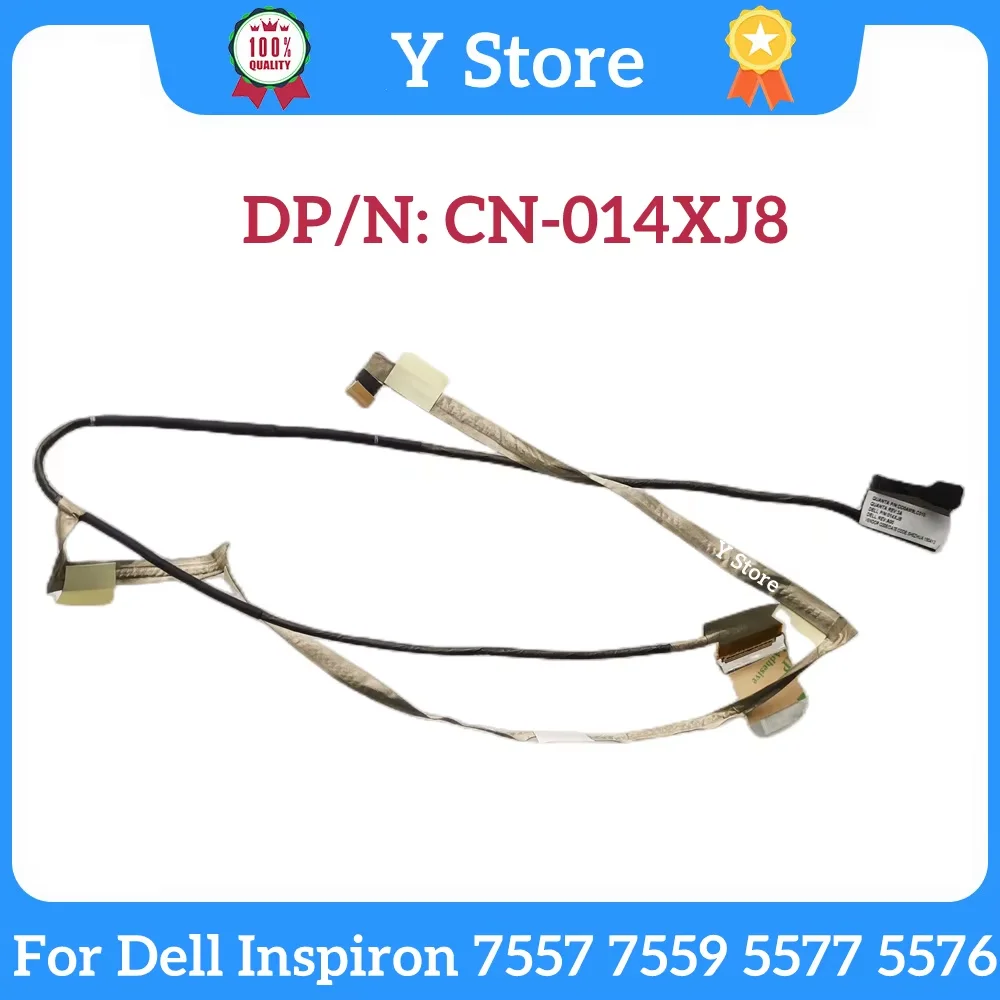 

Y Store Новый оригинальный ЖК-кабель для DELL 15 7557 7559 5577 5576 15,6 "30-контактный кабель 014XJ8 14XJ8 DD0AM9LC010 Быстрая доставка