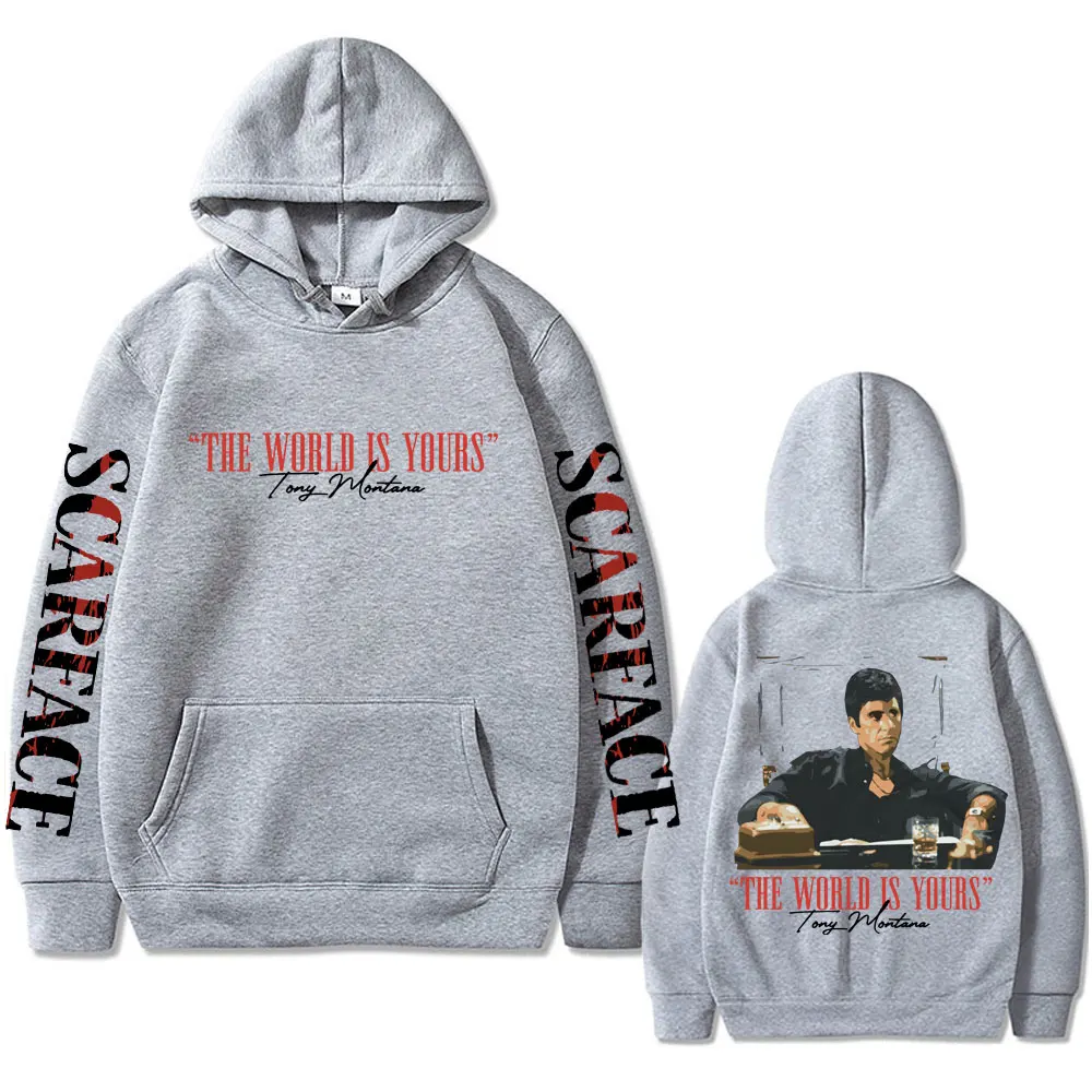 คลาสสิก Gangsters ภาพยนตร์ Scarface โลกเป็นของคุณ Tony Montana Al Pacino Hoodie ผู้ชายผู้หญิงเสื้อผ้า Retro ขนาดใหญ่เสื้อกันหนาว