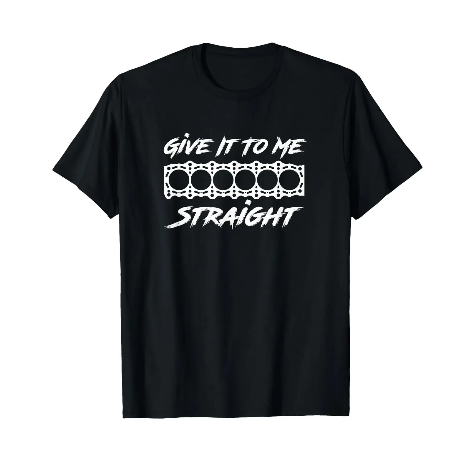 Give It To Me Straight 2JZ GTE Turbo 6 Cylinder Motor Block T Shirt vintage Washed designer clothes streetwear Casual Stretched