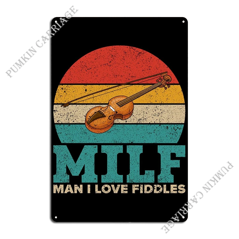 Fiddle Fiddler Metal Sign Decoration Cinema Designs Wall Plaque Cave Tin Sign Poster