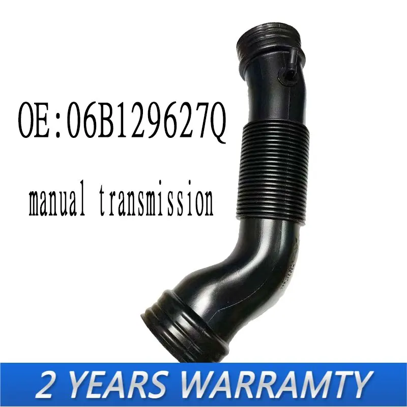 Manual transmission car Intake hose for Volkswagen VW PASSAT SPUERB 06B129627Q 06B 129 627Q 06B 129 627 Q