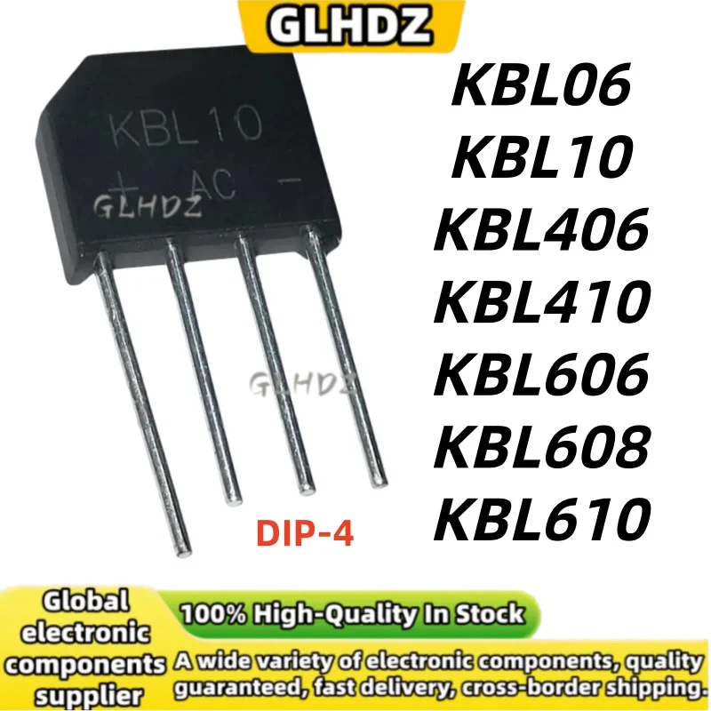 High quality 10pcs KBL06 KBL10 KBL406 KBL410 KBL606 KBL608 KBL610 in stock DIP-4