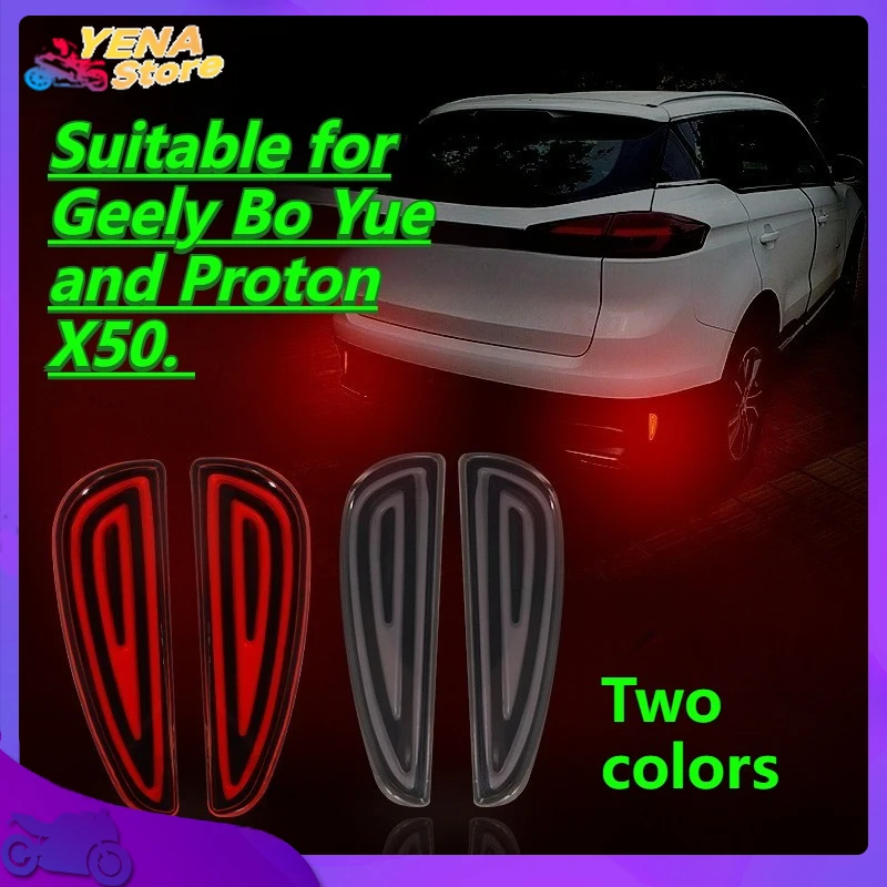 

Car-mounted LED rear brake taillight, bumper reflector, rear fog light warning light. Suitable for Geely Bo Yue and Proton X50.