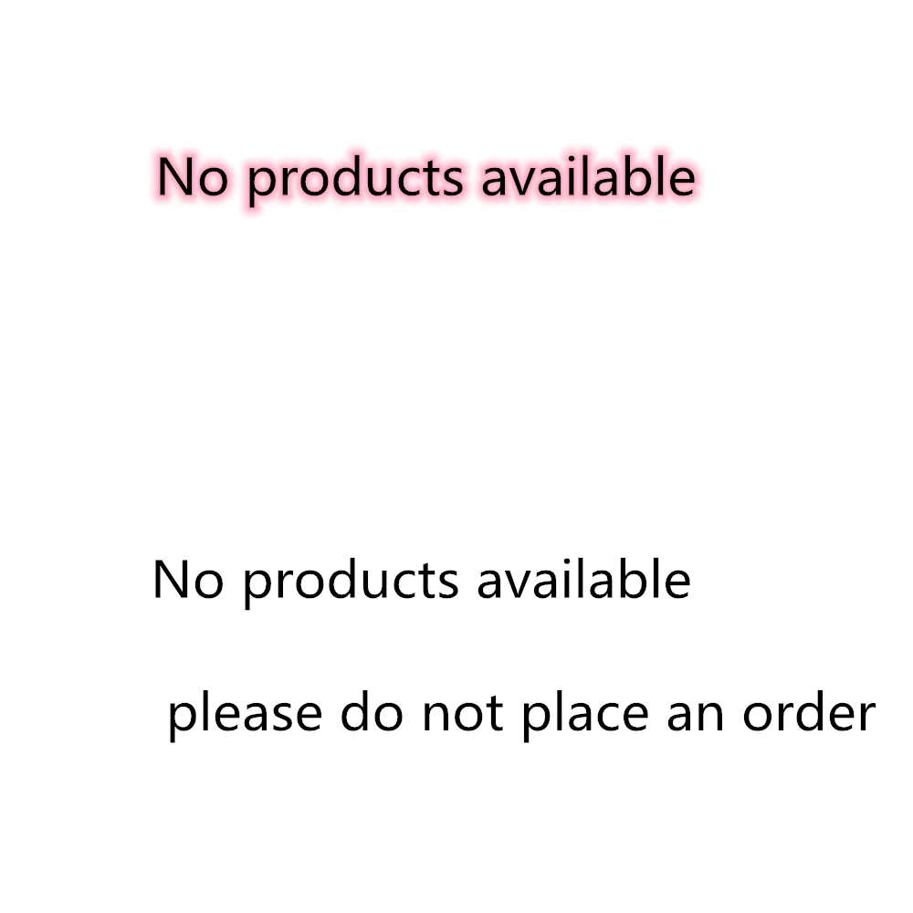 NO  products available , please do not place an order