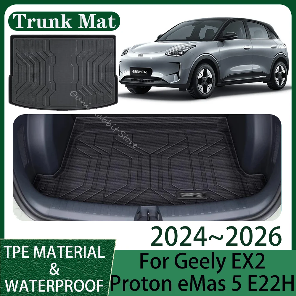 

Для Geely EX2 Proton eMas 5 E22H 2024 ~ 2026 2025 Автомобильные водонепроницаемые чехлы из ТПЭ для багажника, коврик для багажника, лоток, аксессуары для интерьера