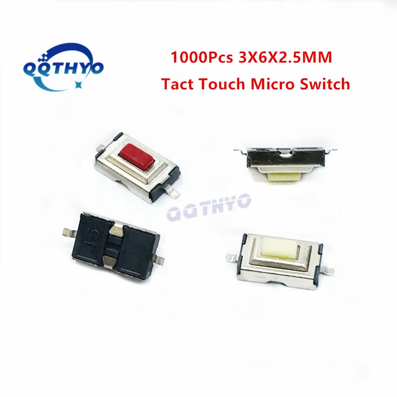 1000Pcs Tact Touch Micro Switch 3X6X2.5 Tactile Push Button Switch 3*6*2.5 mm SMD 2 Pin Car Remote Control Key Button Switch