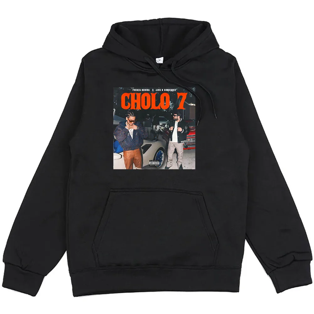 Album CHOLO 7 Fuerza Regida  Hoodies Moletom Masculino Hooded Winter Hip Hop Unisex Streetwear Sweatshirts for Men/Women Printed