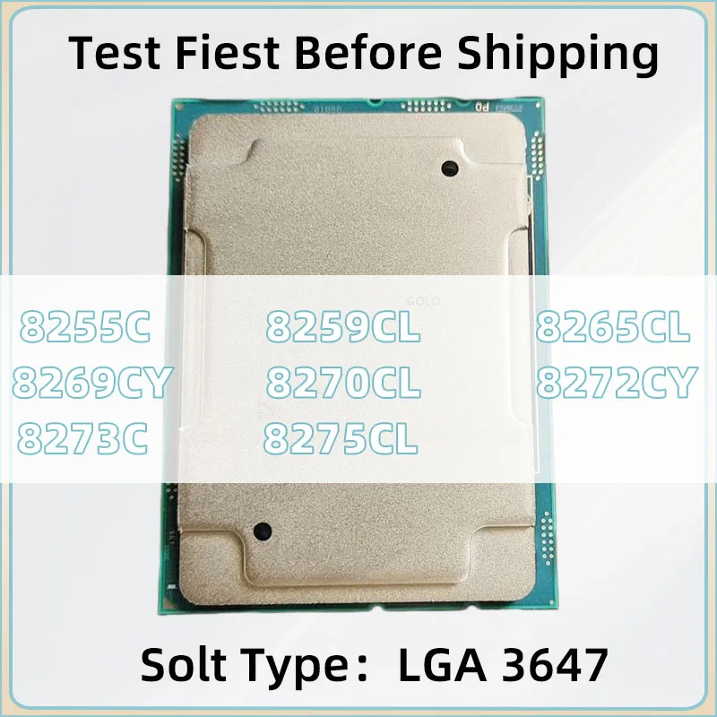 Platinum 8255C 8259CL 8265CL 8269CY 8270CL 8272CL 8273CL 8275CL LGA-3647 Server CPU Used Pulled Chip Support C621 Motherboard