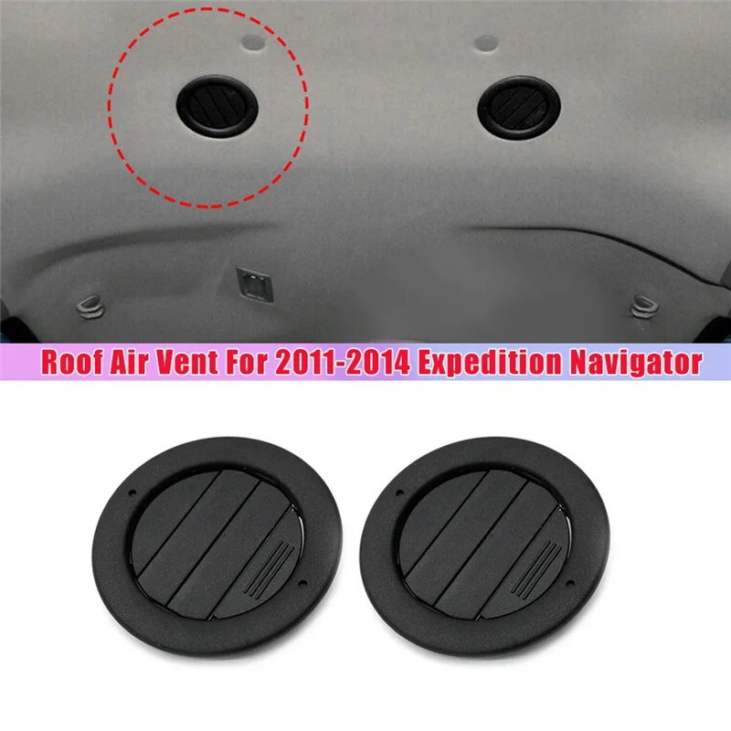 2PCS Headliner / Ceiling Roof Air Vents for 2011-2014 Ford Expedition Lincoln Navigator BL1Z-19893-AA