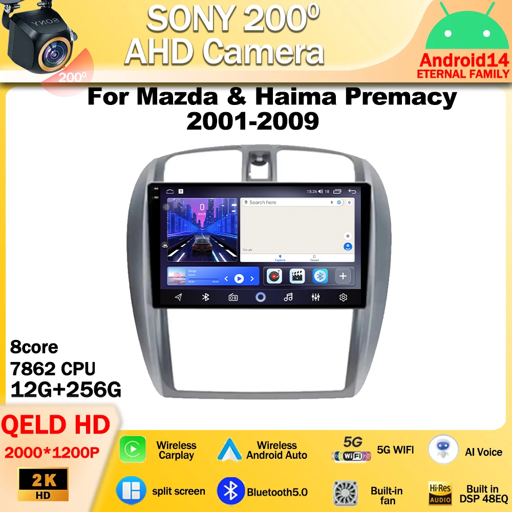 

Android 14 For Mazda & Haima Premacy2001-2009 Car Radio Stereo Multimedia Video Player GPS Navigation 5G WIFI Head Unit Carplay