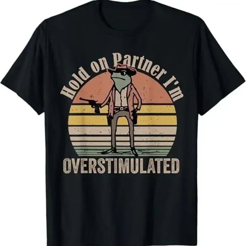 Hold On Partner I'm Overstimulated Cowboy Frog Vintage T-Shirt