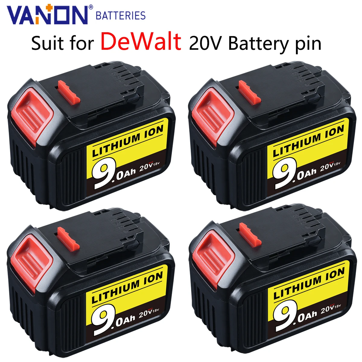 

Vanon 4Pack DCB205 9.0Ah MAX 20V Lithium Battery Replace for DeWalt DCB200 DCB202 DCB206 DCB180 DCB183 Cordles Tool Battery pin