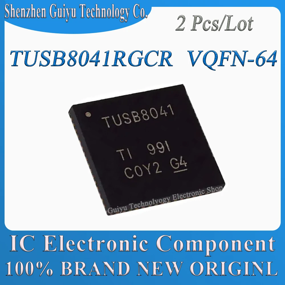 

2 Pcs/Lot TUSB8041RGCR TUSB8041RGC TUSB8041RG TUSB8041 TUSB VQFN-64 IC Chip