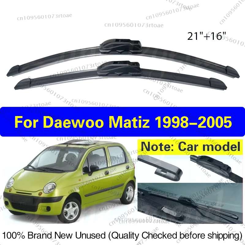 

For Daewoo Matiz 1998 - 2005 Car Wiper Front Wiper Blades Windshield Windscreen Clean Window Rain Brushes Car Accessories 21"16"