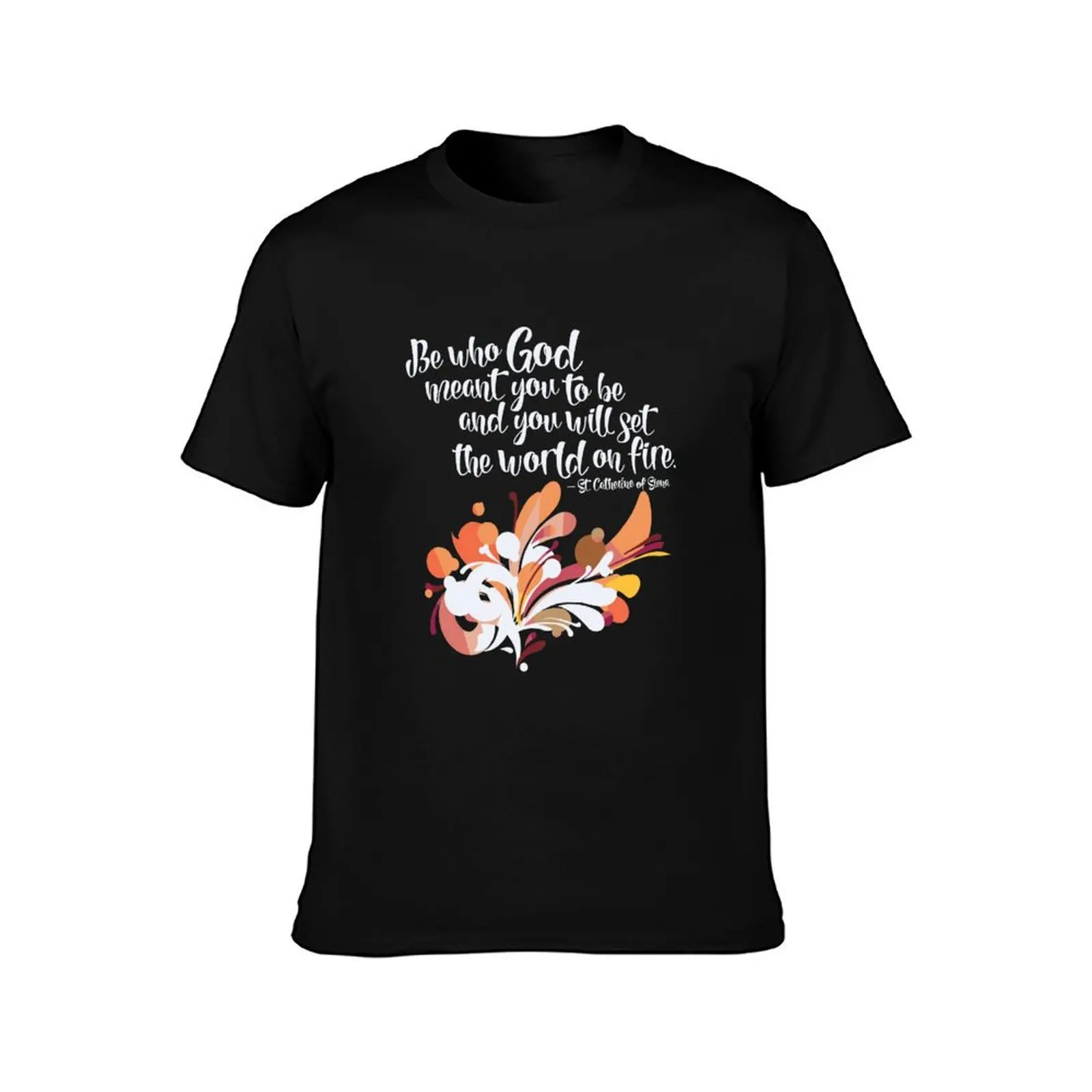 Set The World On Fire St Catherine Of Siena Catholic Gifts T-Shirt vintage t shirts blue archive men clothing