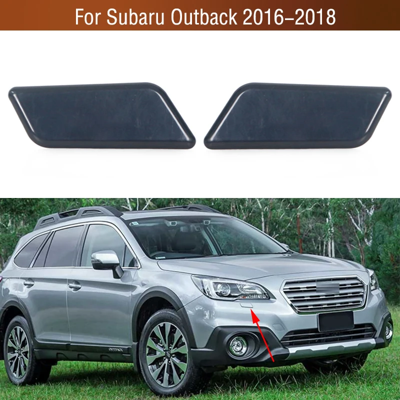 For Subaru Outback BS 2016 2017 2018 Front Bumper Headlight Headlamp Washer Spray Jet Nozzle Pump Cover Cap Lid Unpainted