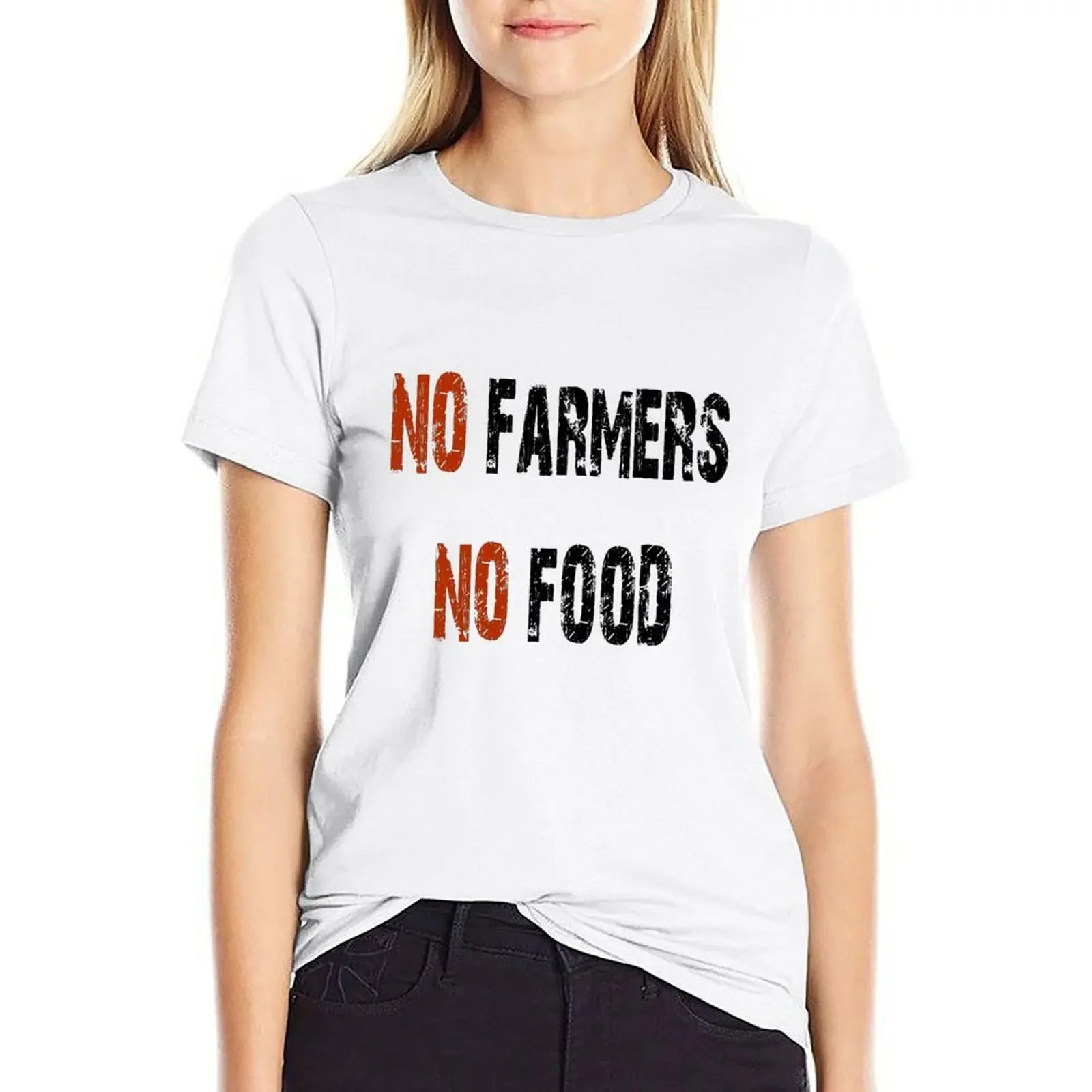 

No farmers no food T-shirt graphics summer top Women's cotton t-shirt