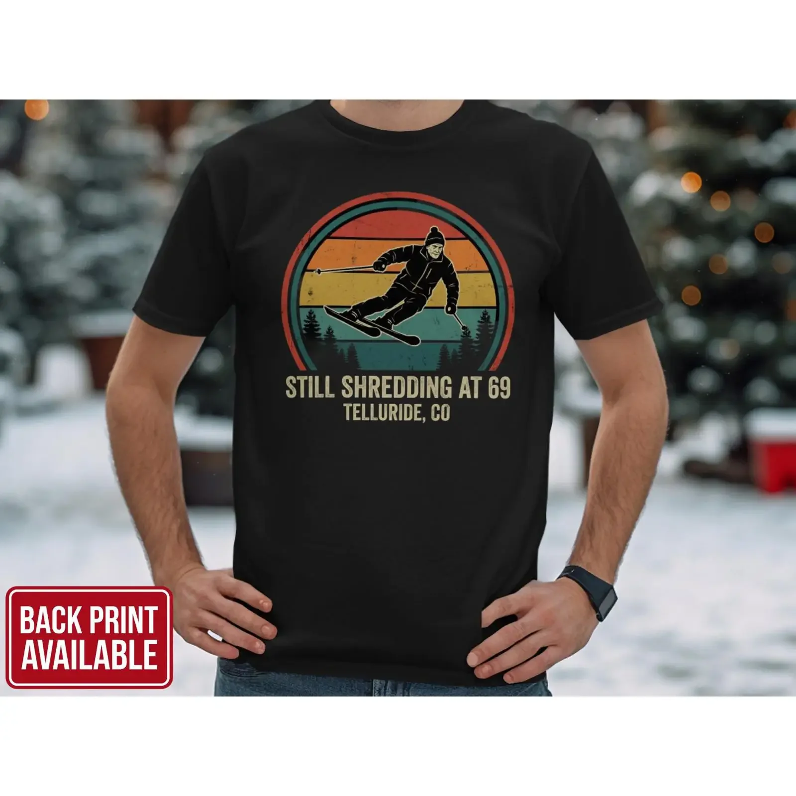 Personalized Still Shredding At 69 Telluride CO Ski T Shirt Retro Vintage Skiing Birthday Custom Age Resort Snow Sports