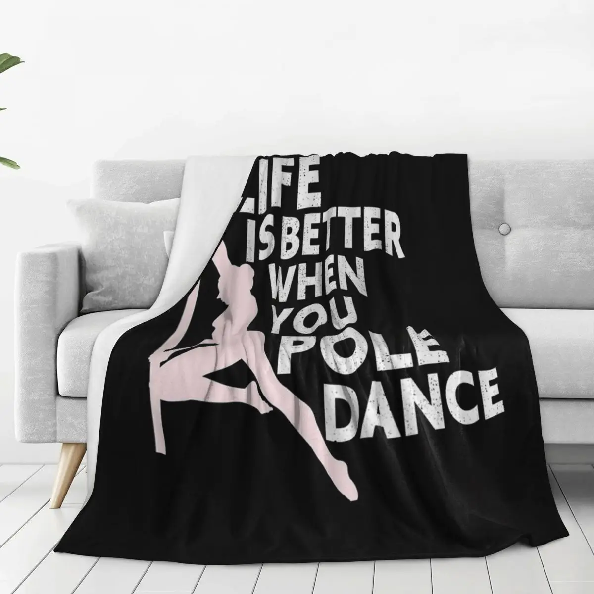 Life Is Better When You Pole Dance Fitness Pole Dancing Blankets Fleece Breathable Sofa Throw Blankets For Couch Bedding Office