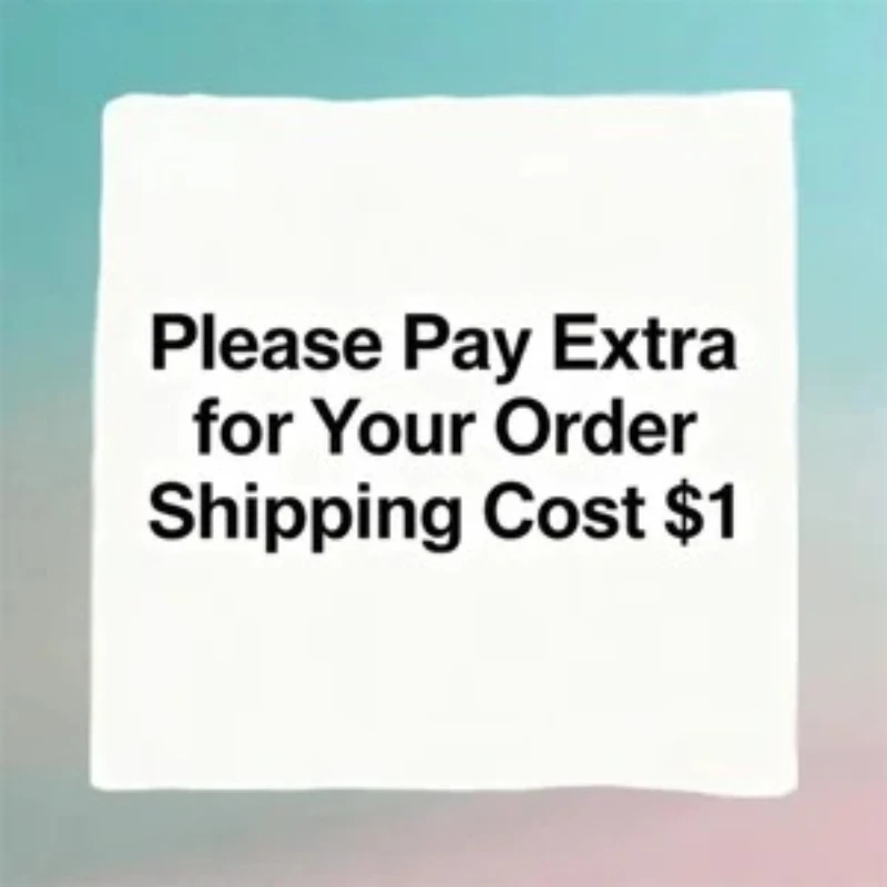 Por favor, pague extra pelo custo de envio do seu pedido $ 1