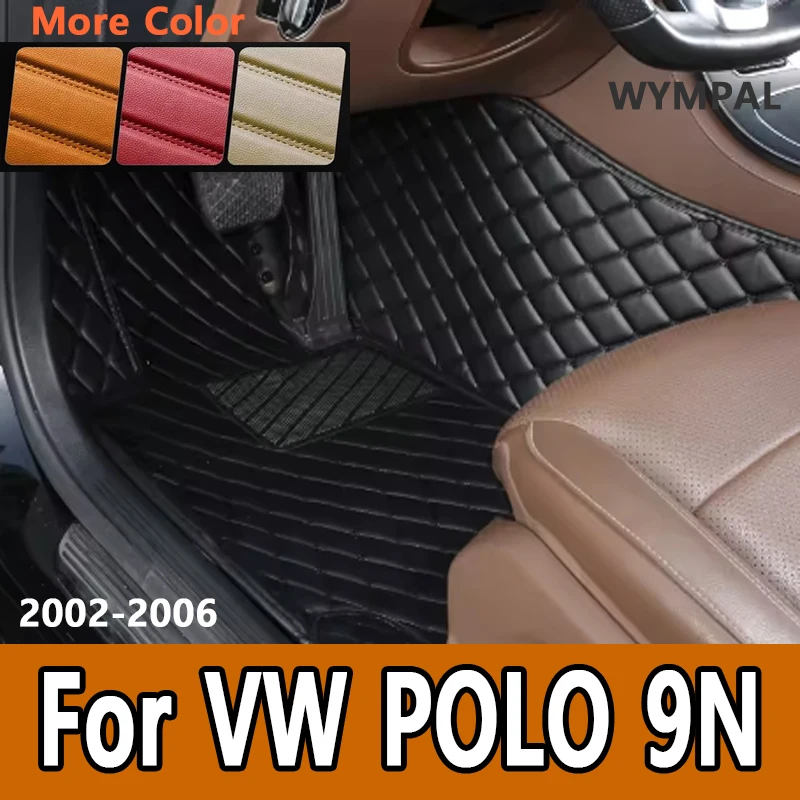 

Роскошные автомобильные коврики на заказ для VW POLO 9N 2002 2003 2004 2005 2006, авто роскошные кожаные мужские и женские автомобильные коврики Full Cove