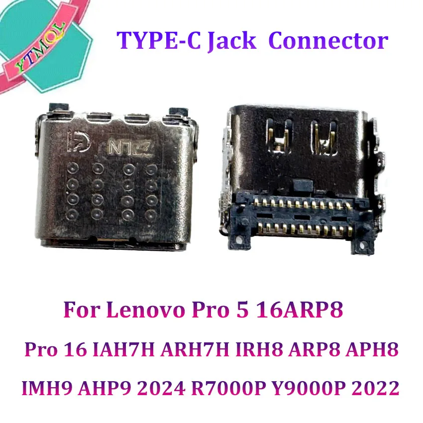 1pcs For Lenovo Pro 5 16ARP8 Pro 16 IAH7H ARH7H IRH8 ARP8 APH8 IMH9 AHP9 2024 R7000P Y9000P 2022 Type-c USB Jack Connector