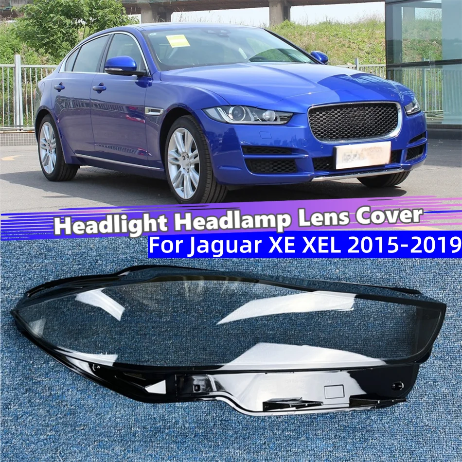 

For Jaguar XE XEL 2015 2016 2017 2018 2019 Car Interior Replacement Parts Lights Lens Shell Headlights Lamp Cover
