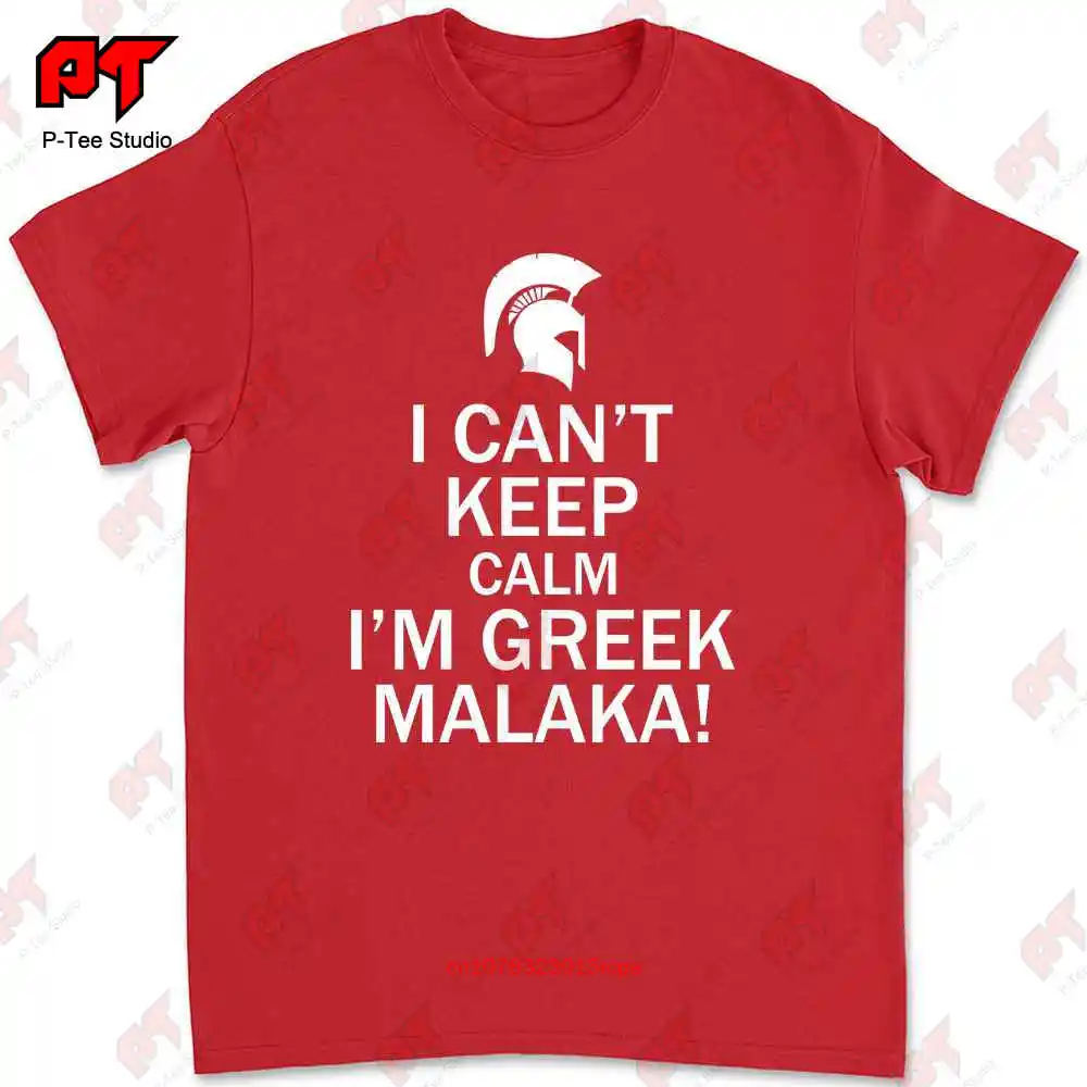 I Can‘T Keep Calm I‘M Greek Malaka! Greece Sparta T-shirt WNL4