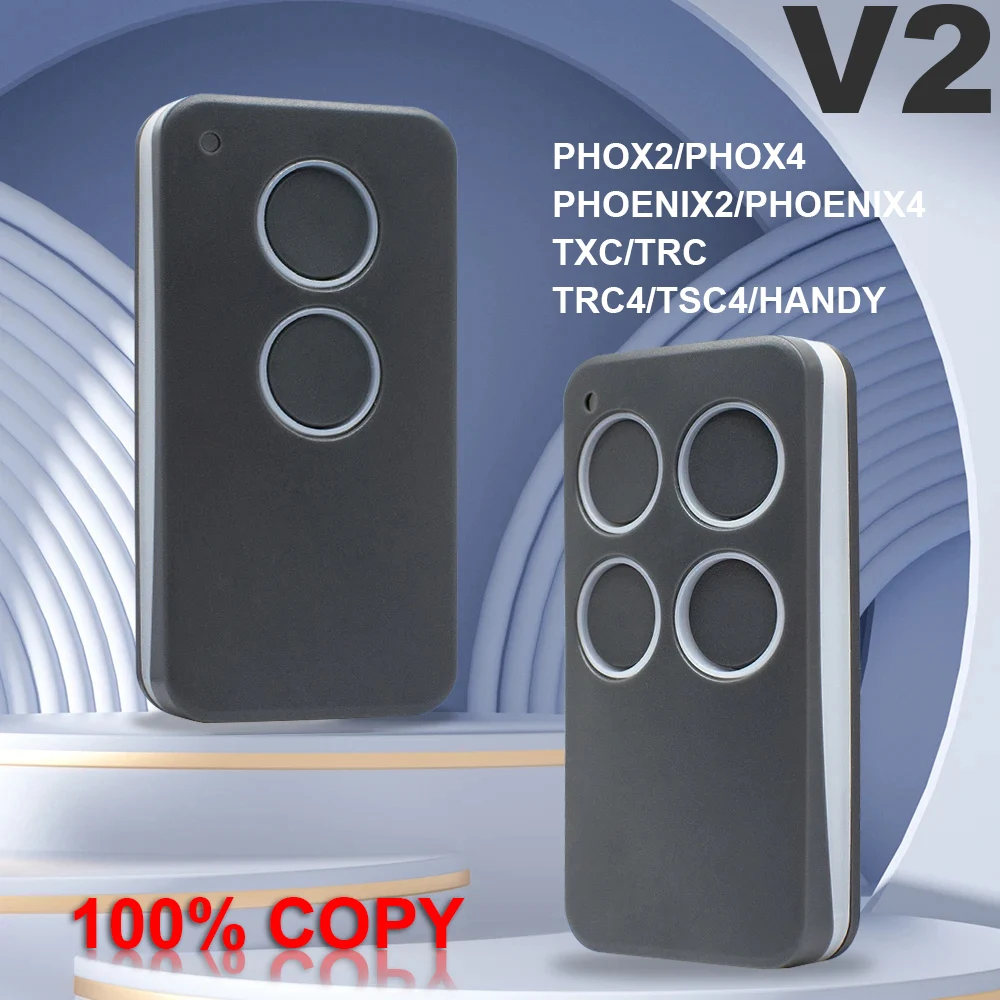 

Garage Door Control V2 PHOENIX2 PHOENIX4 PHOX4 PHOX2 TXC TRC TRC4 TSC4 HANDY 433.92MHz Handheld Transmitter Duplicator 1-10pcs