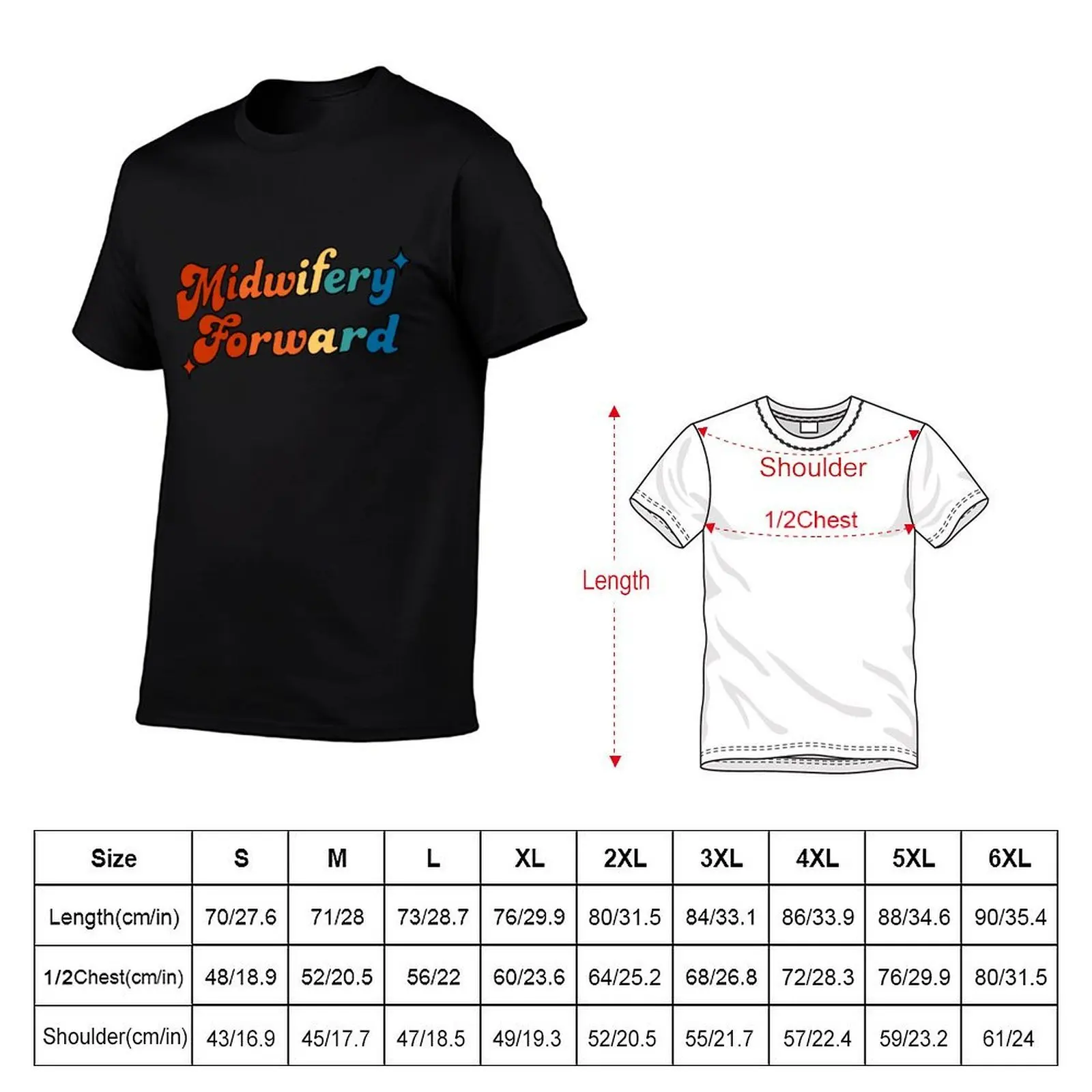 Midwifery Forward Rainbow T-Shirt Clothing new gifts and t-shirts mens workout shirts