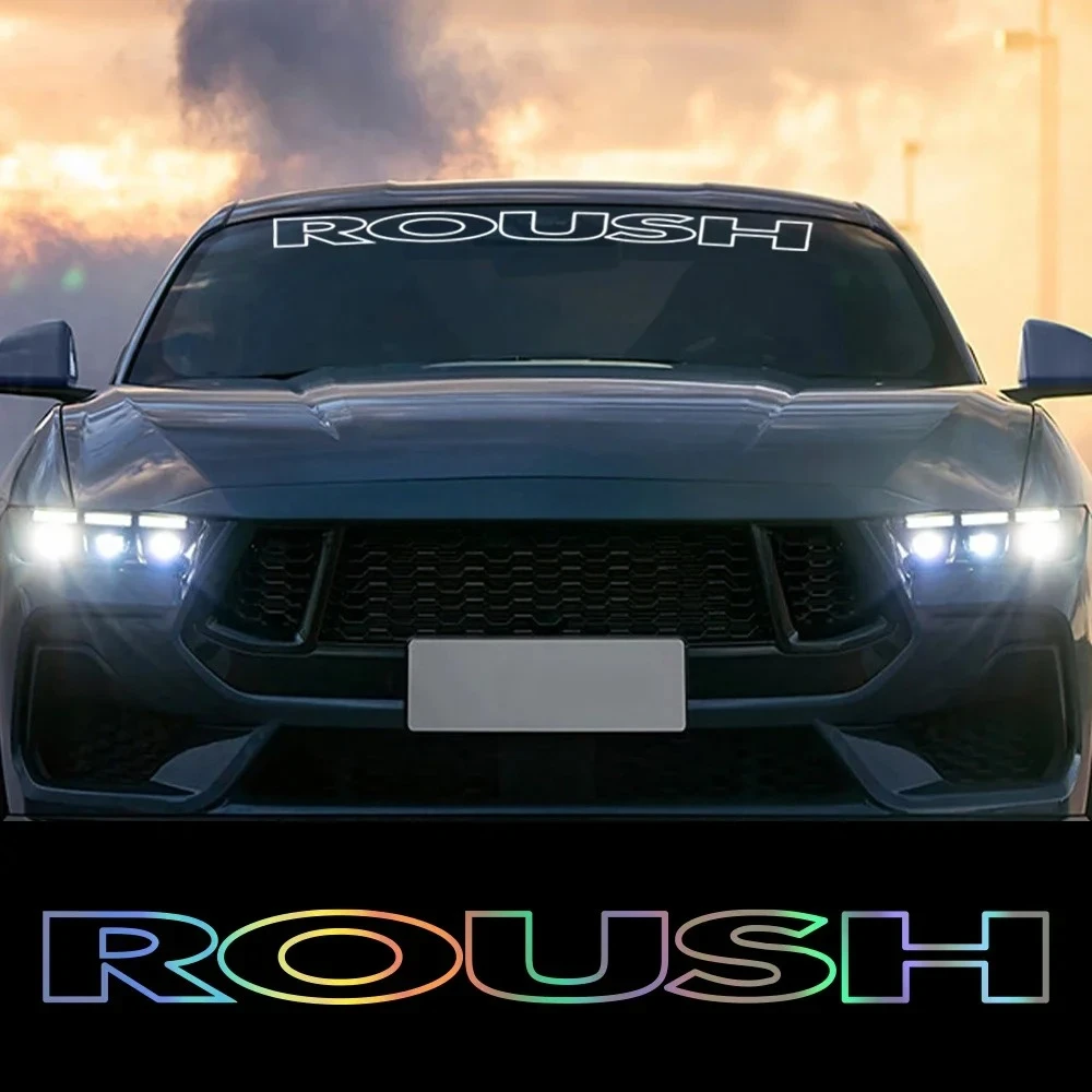 ROUSH Slogan Auto-Windschutzscheiben-Aufkleber für Ford Mustang GT Shelby F-150 Raptor SVT PVC Vinyl Aufkleber Auto Dekor Zubehör