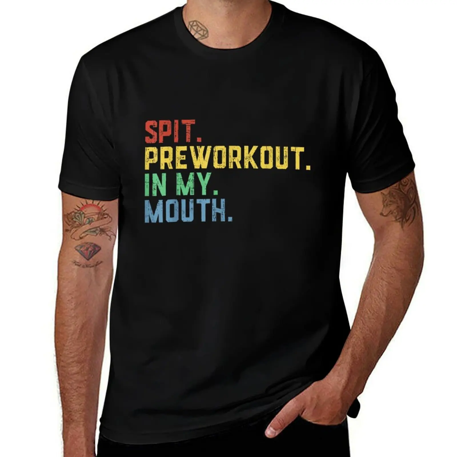 

Spit Preworkout In My Mouth T-Shirt t shirt man plain t shirts for man pack cotton T-Shirt