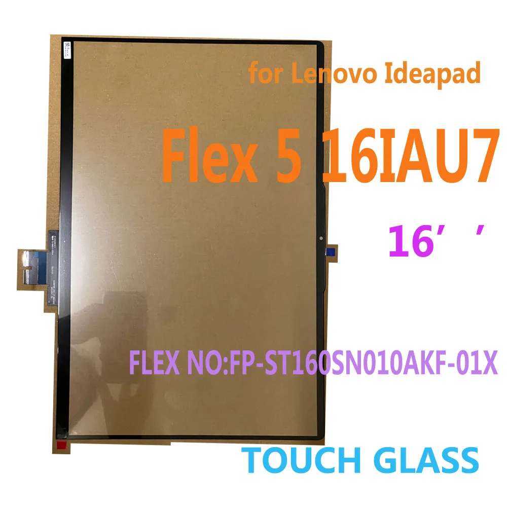

1PCS Original 16 Inch for Lenovo IDEAPAD FLEX 5 161AU7 Touch Screen Digitizer Glass Panel PN FLEX: FP-ST160SN010AKF-01X