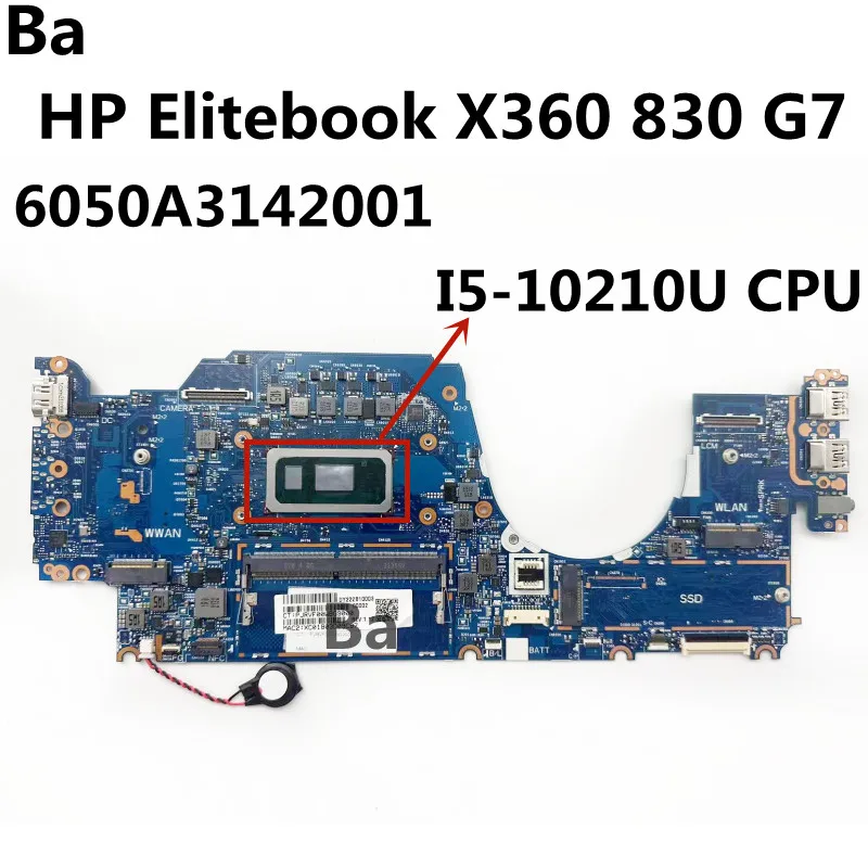 

For HP Elitebook X360 830 G7 Laptop Mainboard 6050A3142001 CPU I5-10210U Notebook Motherboard