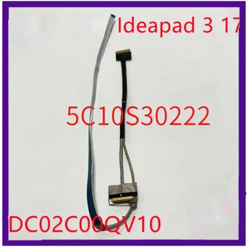 5C10S30222 Lcd Cable HS760 EDP Lvds Cable For Lenovo Ideapad 3-17ITL6 82H9 3-317ADA6 82KS 3-17ALC6 82KV News