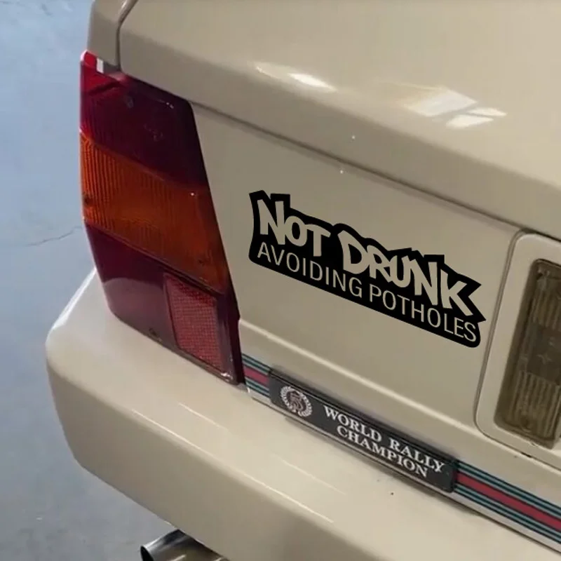 “NOT DRUNK” stickers，Vinyl Waterproof  Self-adhesive Decorative Sticker for Cars, Trucks, Walls, Laptops, Windows, Motorcycles,