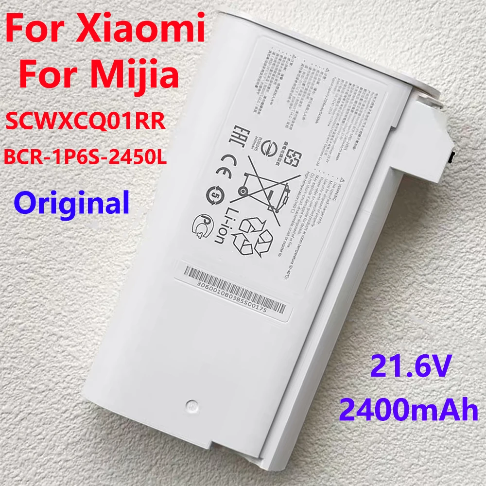 100% Original Battery 21.6V 2400mAh For Xiaomi Mijia SCWXCQ01RR BCR-1P6S-2450L First Generation Wireless Vacuum Cleaner Battery