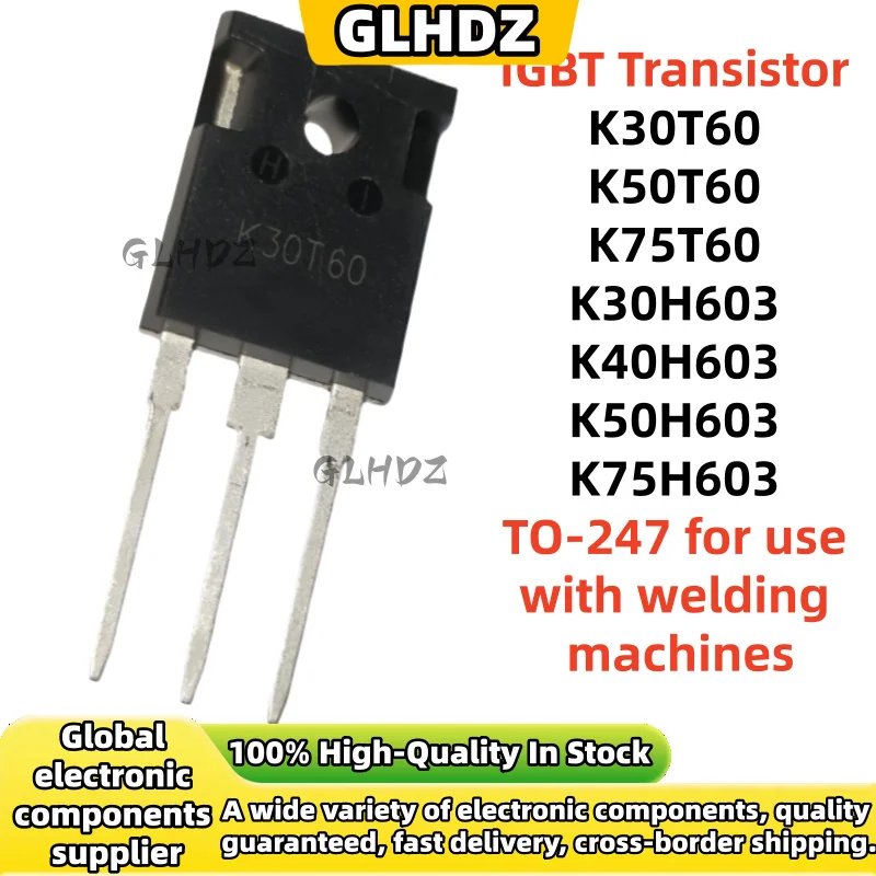 5-10uds Transistor IGBT K30T60 K50T60 K75T60 K30H603 K40H603 K50H603 K75H603 TO-247 IC en Stock