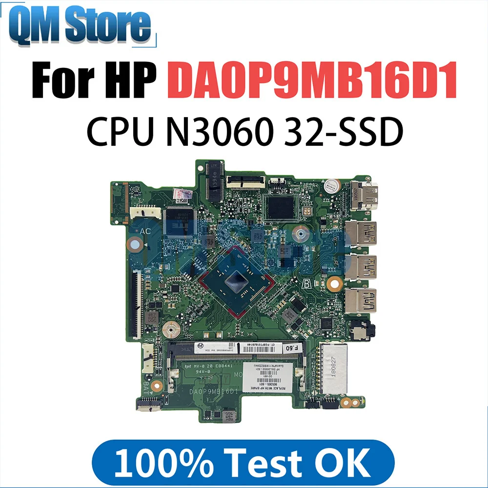 

L45405-601 L45405-001 PC Motherboard for HP Chromebook 14-CB Laptop Motherboard DA0P9MB16D1 with SR2ZN N3050 CPU DDR3