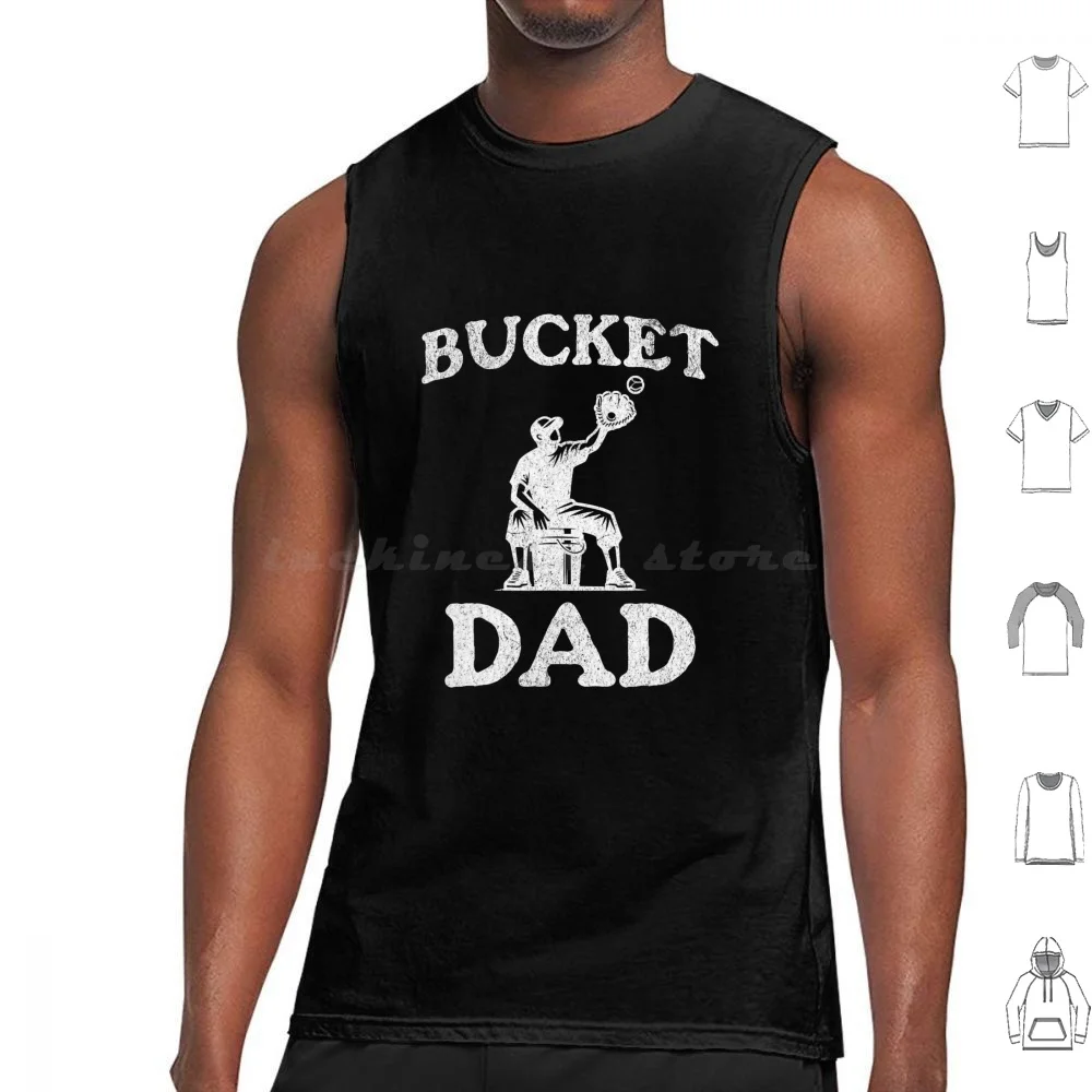 Bucket Dad Shirt For Softball Dad , Funny Father's Day , Gift Tank Tops Print Cotton Softball Dad Dad Fathers Day For Dad